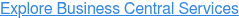 Explore Business Central Services